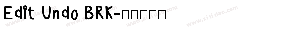 Edit Undo BRK字体转换